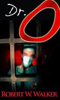 Dr. O by Robert W. Walker