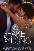 Not Fake for Long by Weston Parker