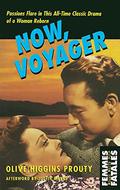 Now, Voyager (The Vale Novels) by Olive Higgins Prouty