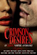 Crimson Desires: An Erotic Vampire Anthology by Dicey Grenor
