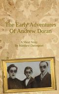 The Early Adventures of Andrew Doran (Andrew Doran #0·5) by Matthew Davenport
