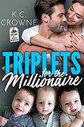Triplets for the Millionaire by K.C. Crowne