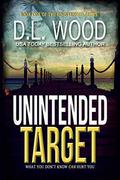 Unintended Target by D.L. Wood