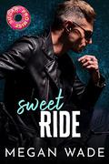 Sweet Ride by Megan Wade