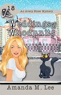 Weddings & Whodunits by Amanda M. Lee