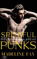 Spiteful Punks (Dolls and Douchebags #1) by Madeline Fay