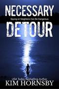 Necessary Detour: Suspense Romance by Kim Hornsby