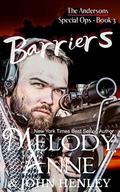 Barriers: Anderson Special Ops - Book 3 by Melody Anne, John Henley