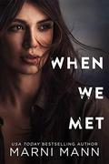 When We Met (Moments In Boston) by Marni Mann