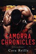 Camorra Chronicles Collection Volume 1 by Cora Reilly