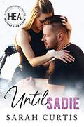 Until Sadie (Happily Ever Alpha World #1) by Sarah Curtis