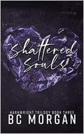 Shattered Souls by B.C. Morgan