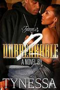 Unbreakable 2 by Tynessa
