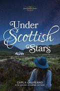 Under Scottish Stars (The MacDonald Family Trilogy) (MacDonald Family Trilogy #3) by Carla Laureano