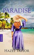A Secret in Paradise (Reed Sisters #6) by Hazel Taylor