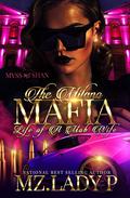The Milano Mafia: Life of A Mob Wife by Mz. Lady P.