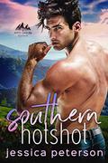 Southern Hotshot: An Enemies to Lovers Romance by Jessica Peterson