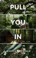 Pull You In by Jessica Gadziala