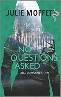 No Questions Asked (A Lexi Carmichael Mystery) by Julie Moffett