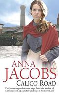 Calico Road: The Staley Family, Book 2 by Anna Jacobs