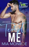Tempt Me: Tattoos and Temptation Book 5 by Mia Monroe