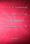 Self-Raised by E.D.E.N. Southworth
