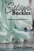 Silver Buckles by Grace Gibson, Janet Taylor