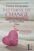 Patterns of Change (Ormond Beach #1) by Terri DuLong