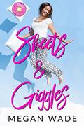 Sheets & Giggles : a BBW Romance by Megan Wade