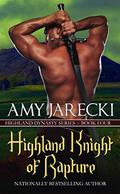 Highland Knight of Rapture: Scottish Historical Romance by Amy Jarecki