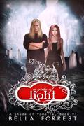 A Gate of Light (A Shade of Vampire #91) by Bella Forrest