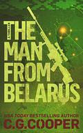 The Man From Belarus (Corps Justice #16) by C.G. Cooper