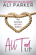 All Tied Up by Ali Parker
