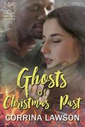 Ghosts of Christmas Past (The Phoenix Institute #3.5) by Corrina Lawson