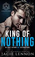King of Nothing (Boys of Almadale #1) by Jacie Lennon