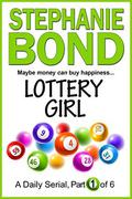 LOTTERY GIRL: part 1 of 6 by Stephanie Bond