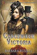 Clockwork Victoria by Barbara Russell