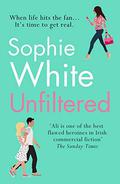 Unfiltered by Sophie White