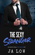 The Sexy Stranger: A Billionaire Holiday Romance by JA Low