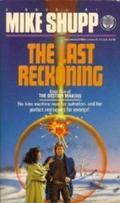 The Last Reckoning (The Destiny Makers #5) by Mike Shupp