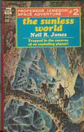 The Sunless World (Professor Jameson Space Adventure #2) by Neil R. Jones