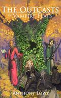 The Outcasts of Vampire Flats (Lore of the Reluctant #1) by Anthony Lowe