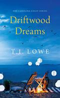 Driftwood Dreams by T.I. Lowe