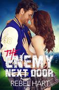 The Enemy Next Door (The Football Boys #2) by Rebel Hart