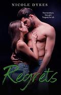 Regrets by Nicole Dykes