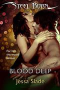 Blood Deep (Steel Born: Vegas Vampires #1) by Jessa Slade