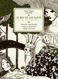 El rey de los elfos by Johann Wolfgang von Goethe