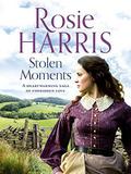Stolen Moments: A heartwarming saga of forbidden love by Rosie Harris