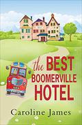 The Best Boomerville Hotel by Caroline James
