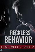 Reckless Behavior by L.A. Witt, Cari Z.